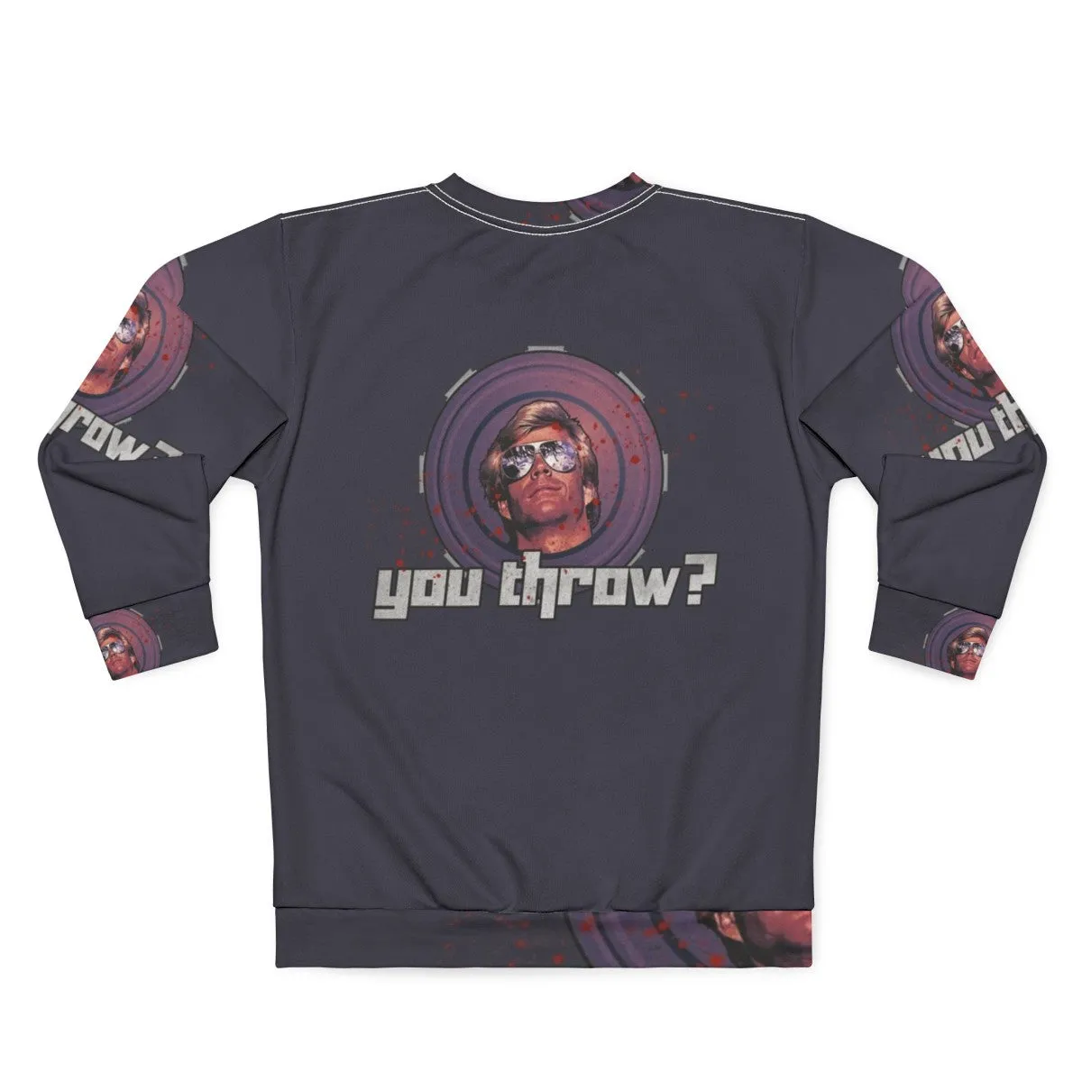80s "You Throw" Sweatshirt - Frisbee and Action Movie Inspired