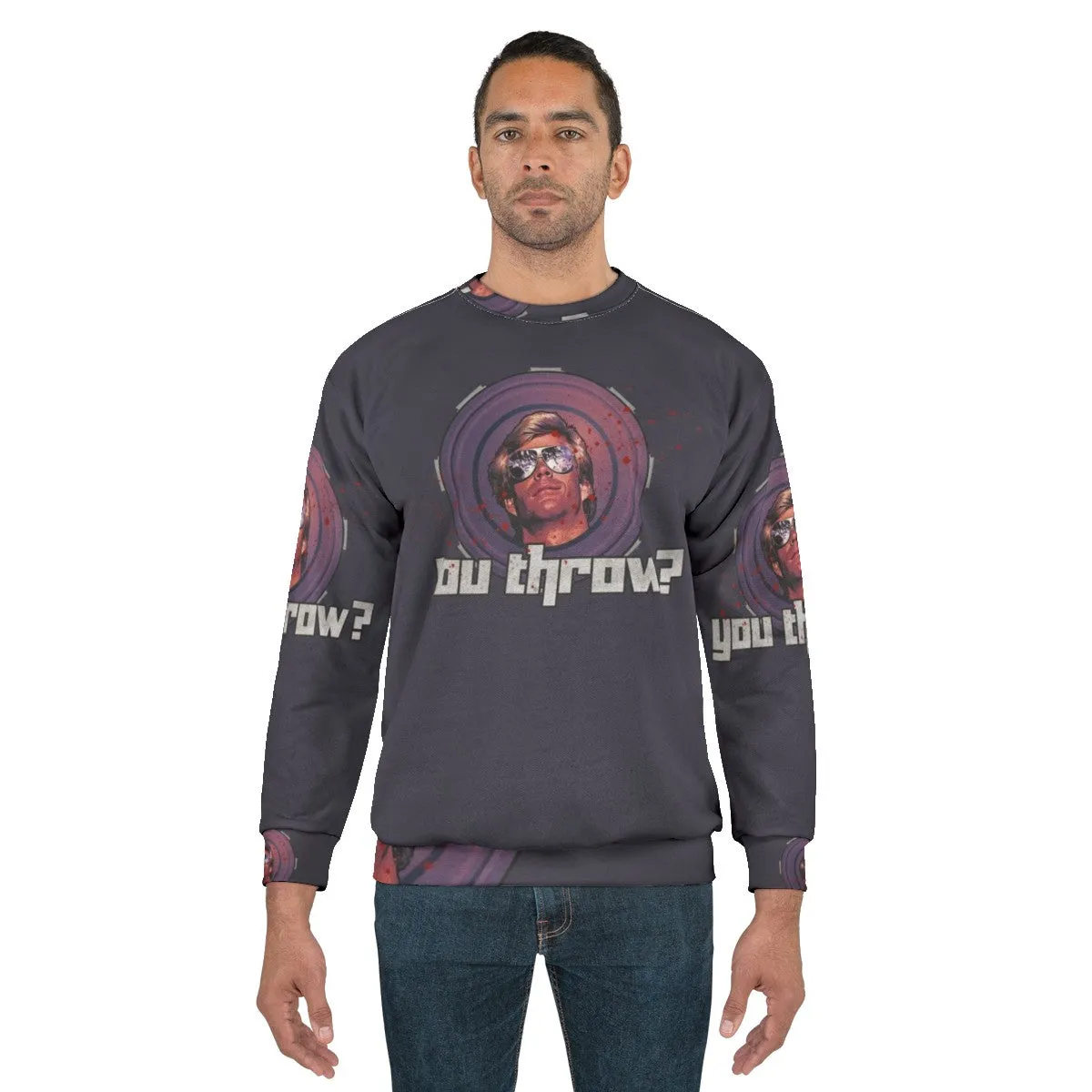 80s "You Throw" Sweatshirt - Frisbee and Action Movie Inspired