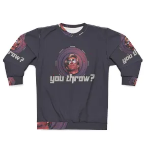 80s "You Throw" Sweatshirt - Frisbee and Action Movie Inspired