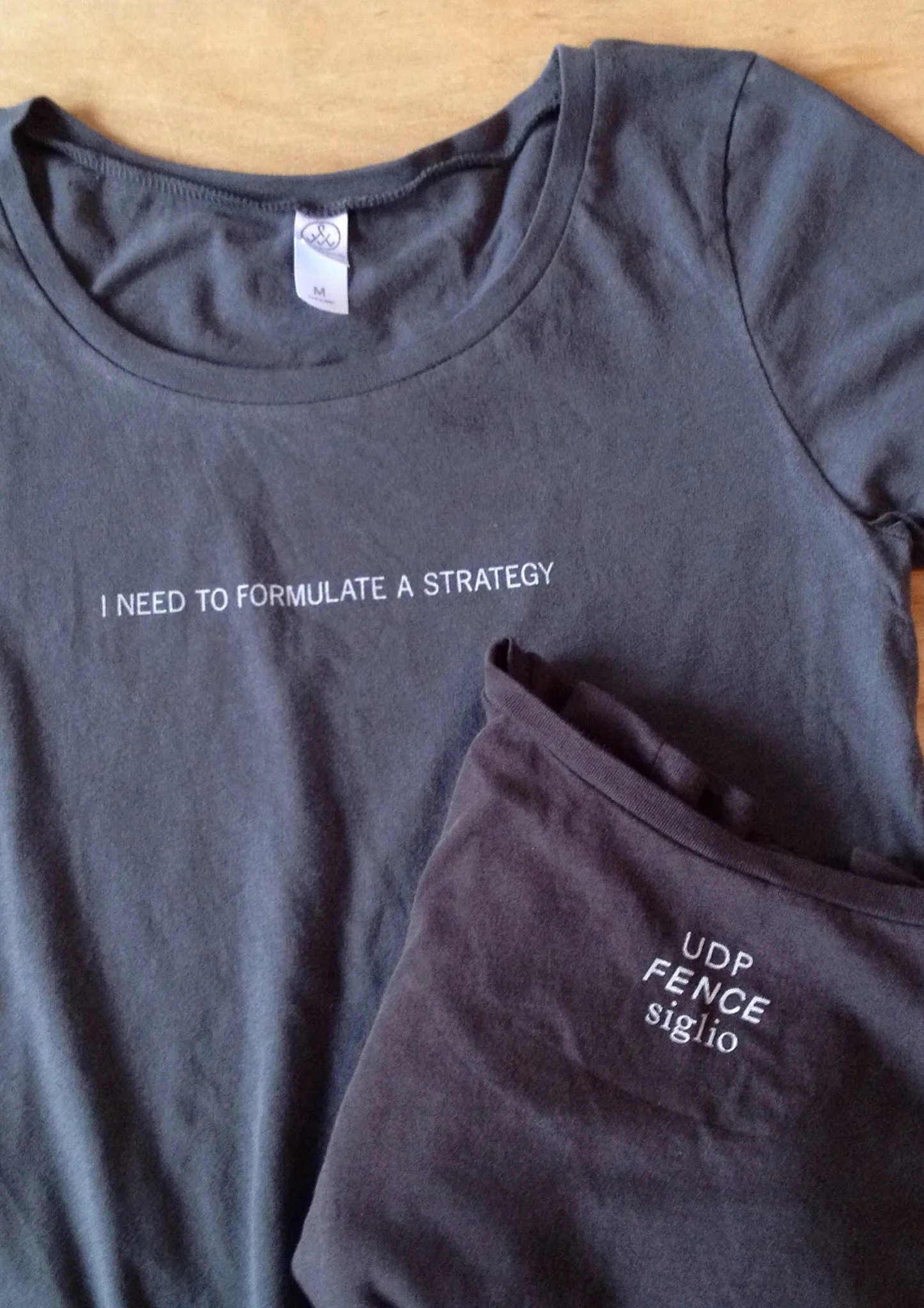 I NEED TO FORMULATE A STRATEGY T-SHIRT