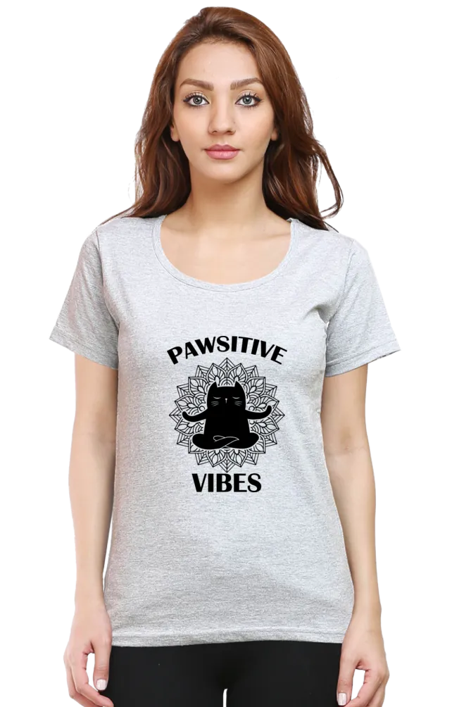 Women Round Neck Half Sleeves T-Shirt - Pawsitive Vibes